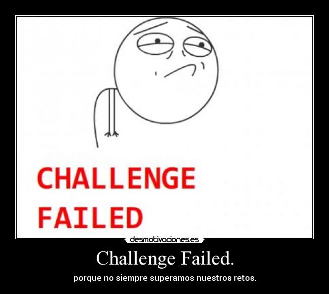 Challenge Failed. -