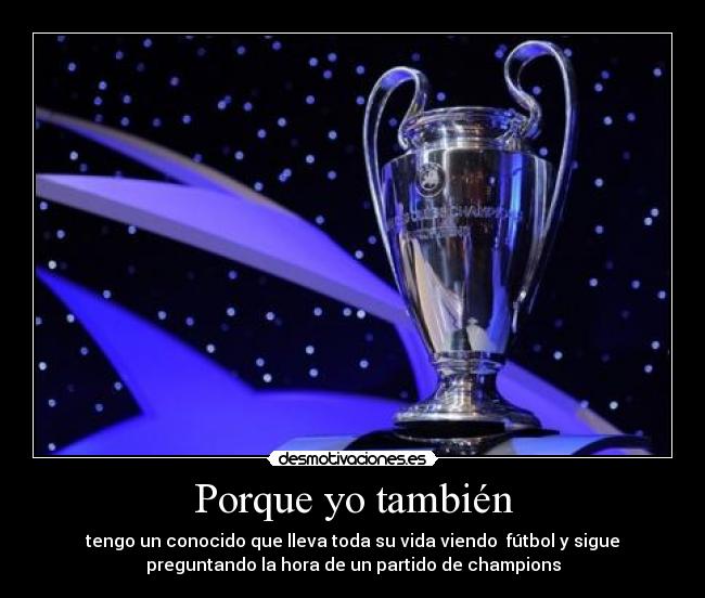 Porque yo también - 