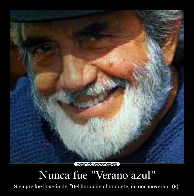 Nunca fue Verano azul - 