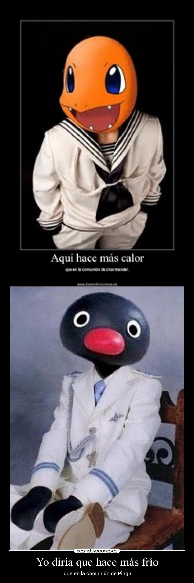 Yo diría que hace más frío - 