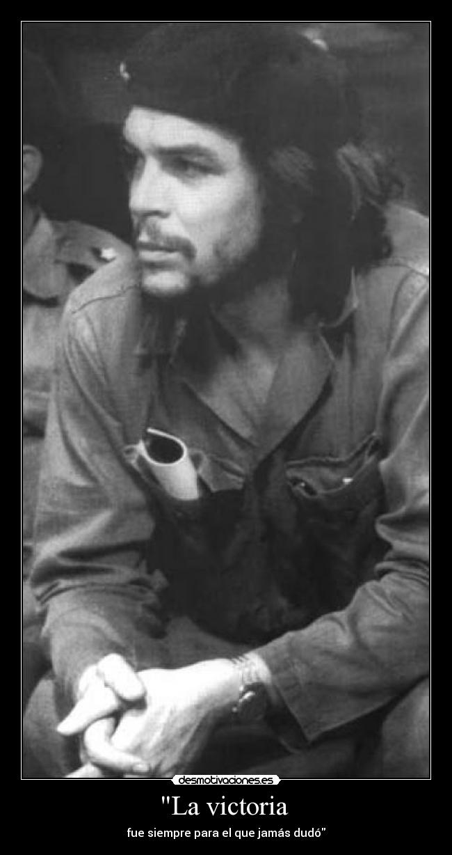 La victoria  - fue siempre para el que jamás dudó