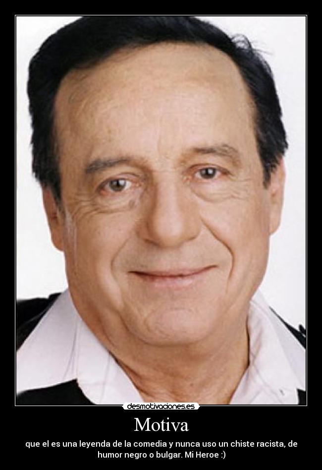 carteles bolanos chavo chespirito chapulin colorado motiva heroe comedia desmotivaciones