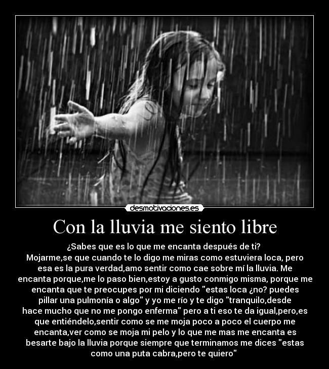 Con la lluvia me siento libre - 