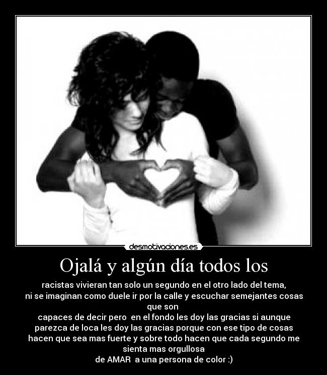 Ojalá y algún día todos los - 