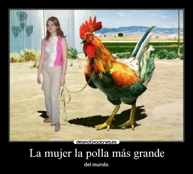 La mujer la polla más grande -