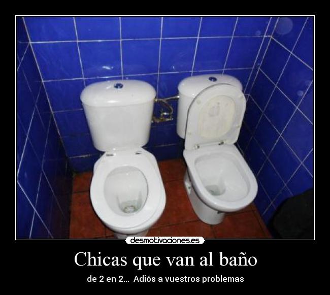 Chicas que van al baño -