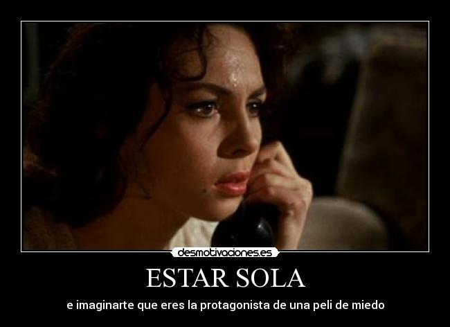 ESTAR SOLA - 
