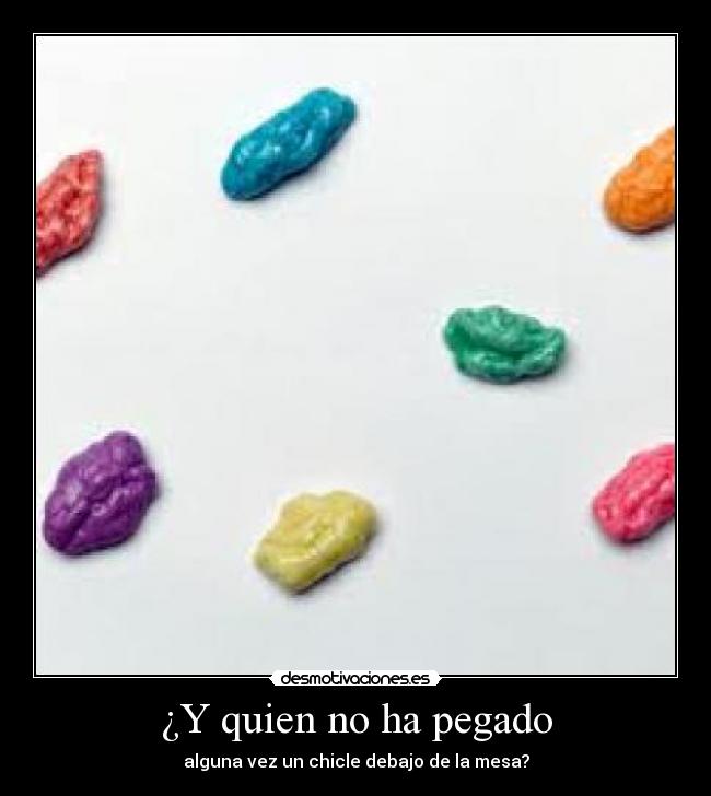 carteles chicle desmotivaciones