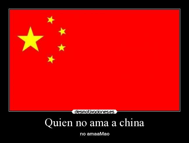 Quien no ama a china -