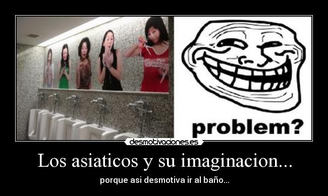 Los asiaticos y su imaginacion... - 