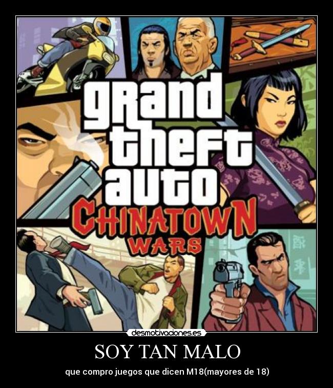 SOY TAN MALO - que compro juegos que dicen M18(mayores de 18)