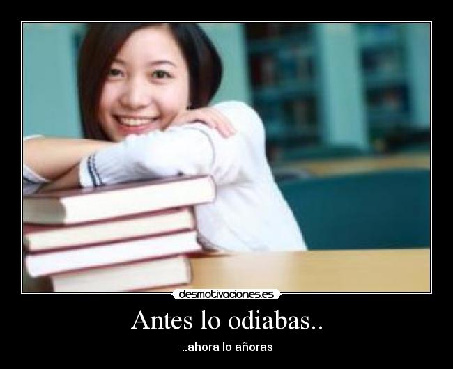 Antes lo odiabas.. - 