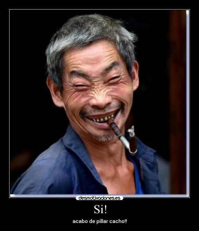 Si! - acabo de pillar cacho!!