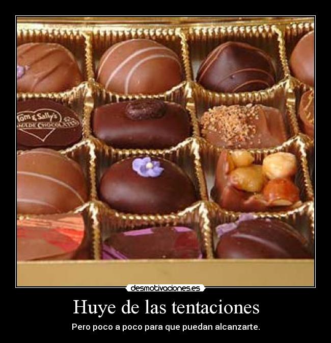 Huye de las tentaciones -