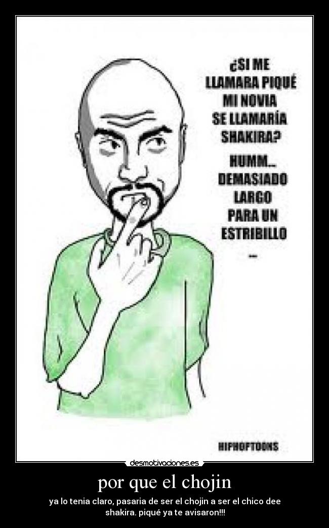 por que el chojin -