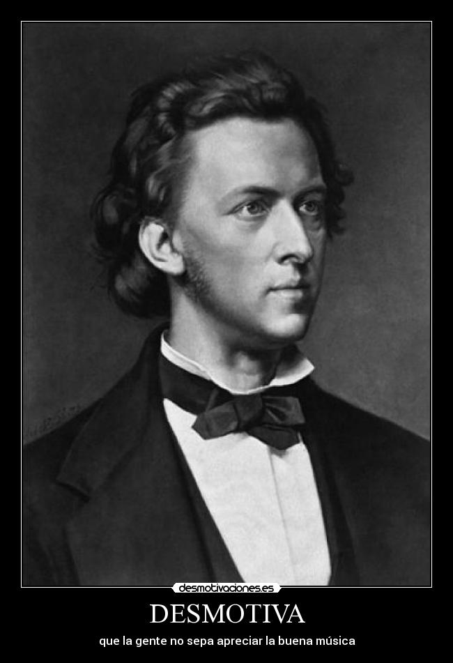 DESMOTIVA - que la gente no sepa apreciar la buena música