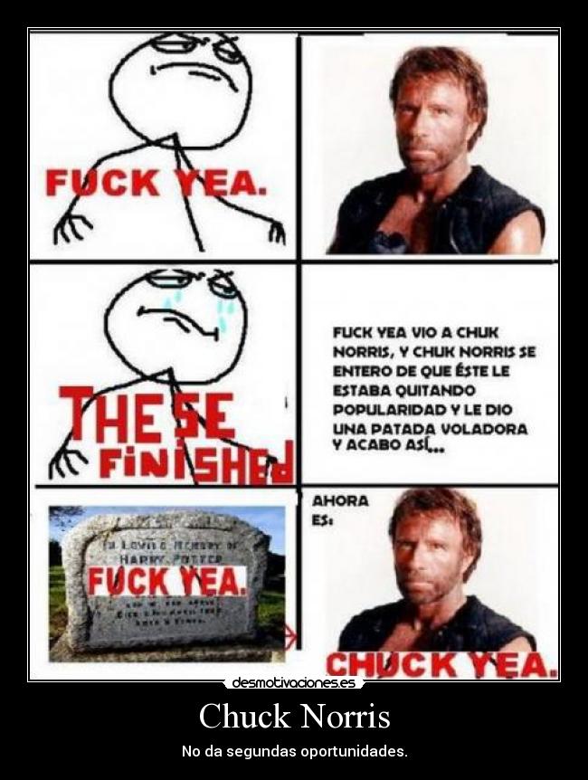 Chuck Norris - No da segundas oportunidades.