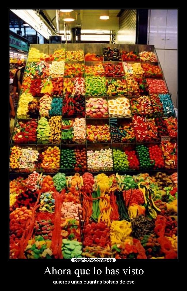 Ahora que lo has visto - quieres unas cuantas bolsas de eso