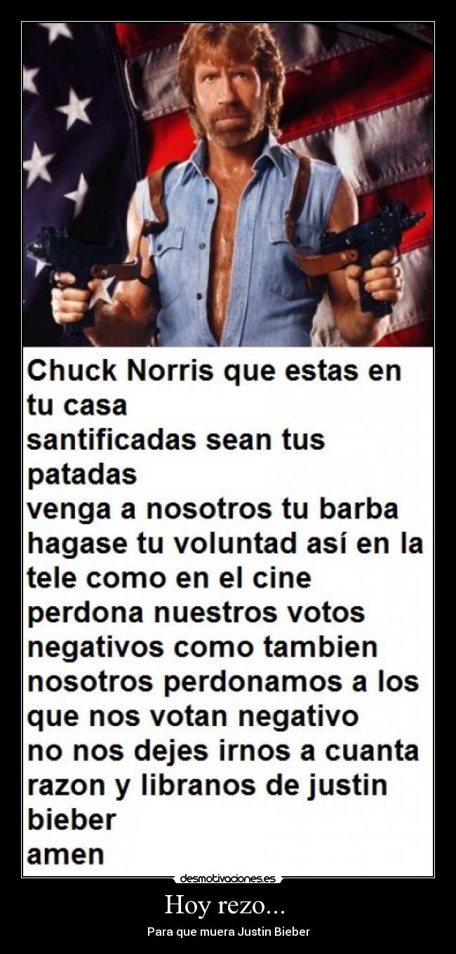 Hoy rezo... - Para que muera Justin Bieber