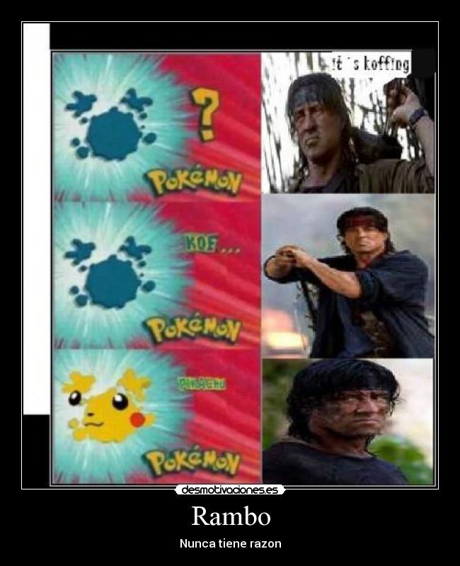Rambo - Nunca tiene razon