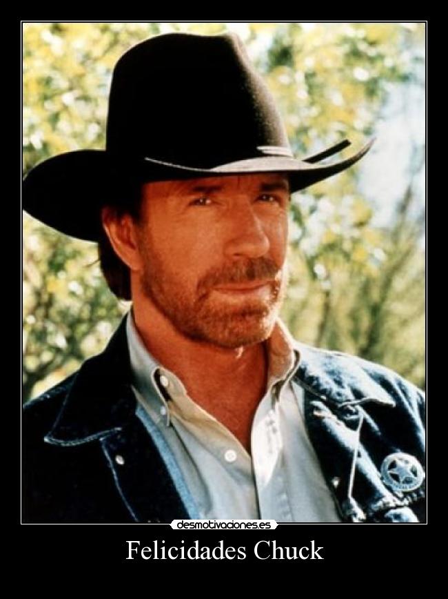 Felicidades Chuck -