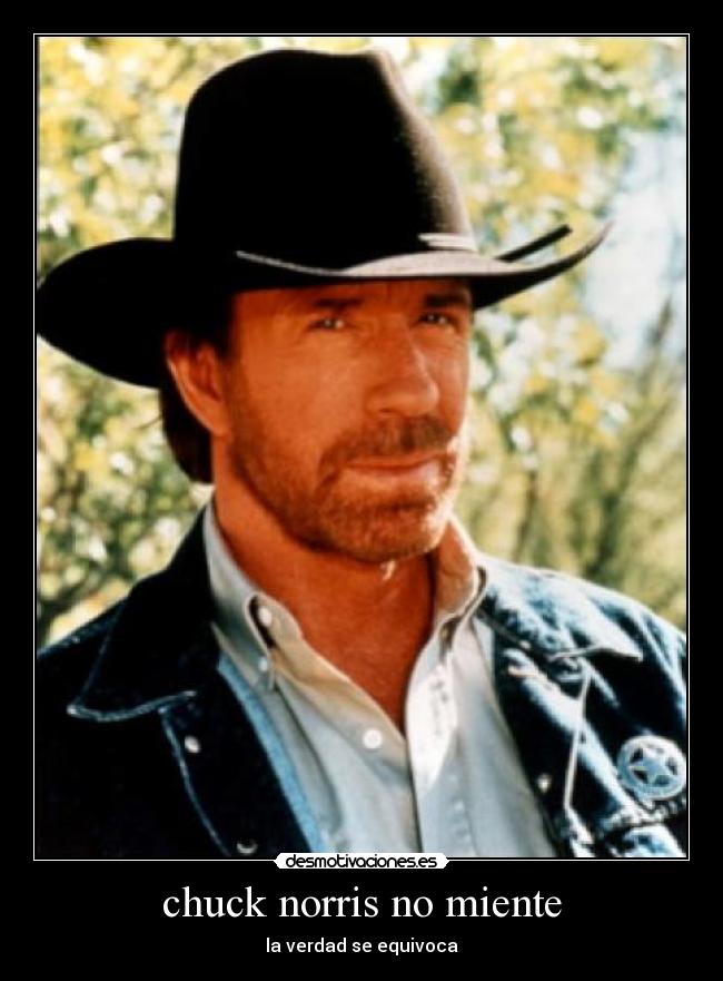 chuck norris no miente - 