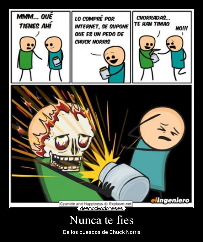 Nunca te fies - De los cuescos de Chuck Norris