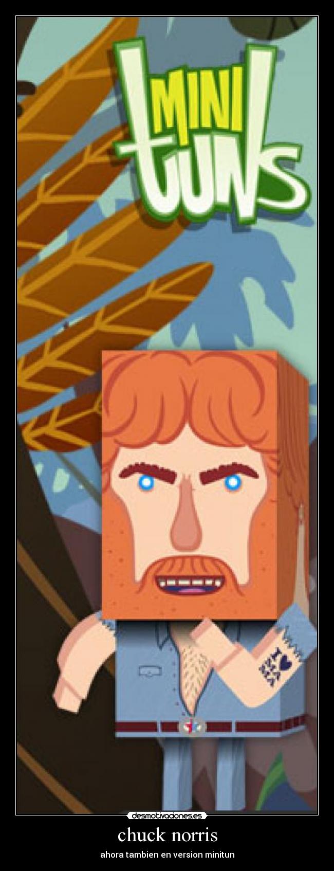 chuck norris - ahora tambien en version minitun