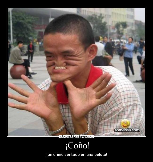¡Coño! -