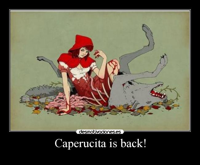 Caperucita is back! - 