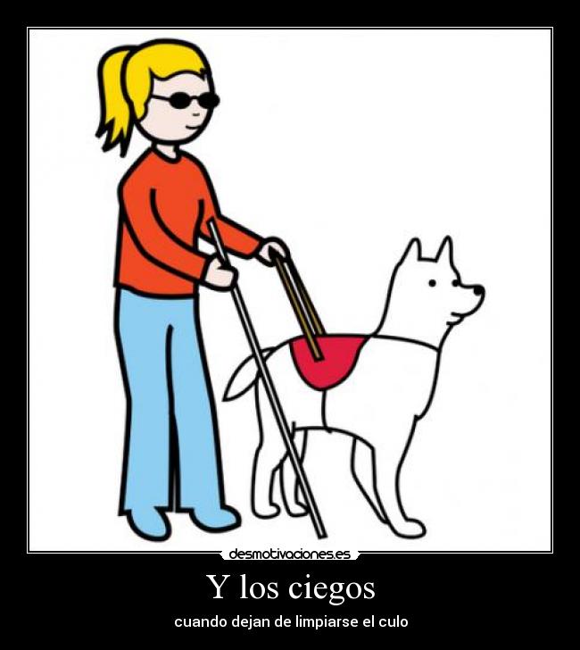 Y los ciegos - 