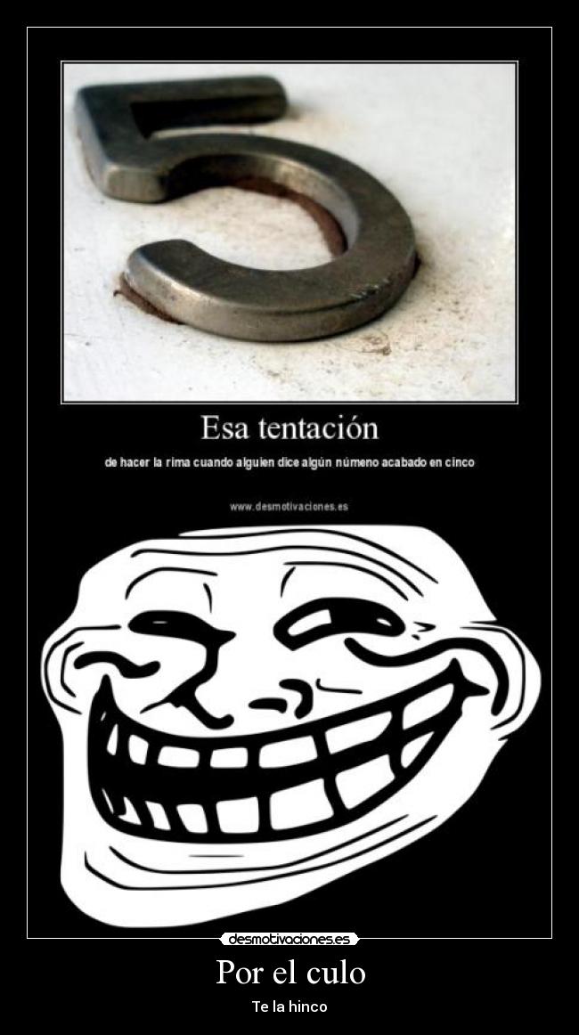 Por el culo - Te la hinco