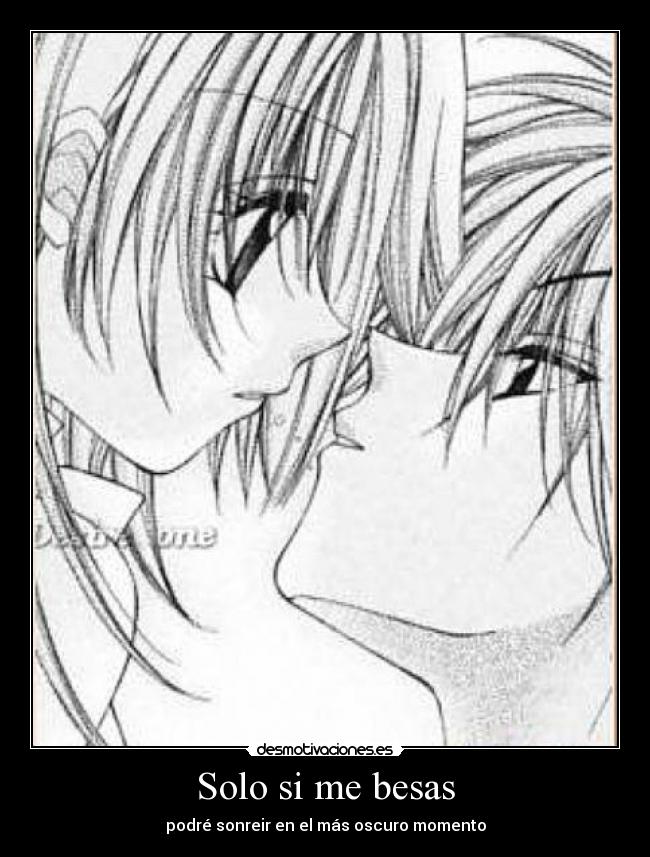 Solo si me besas -