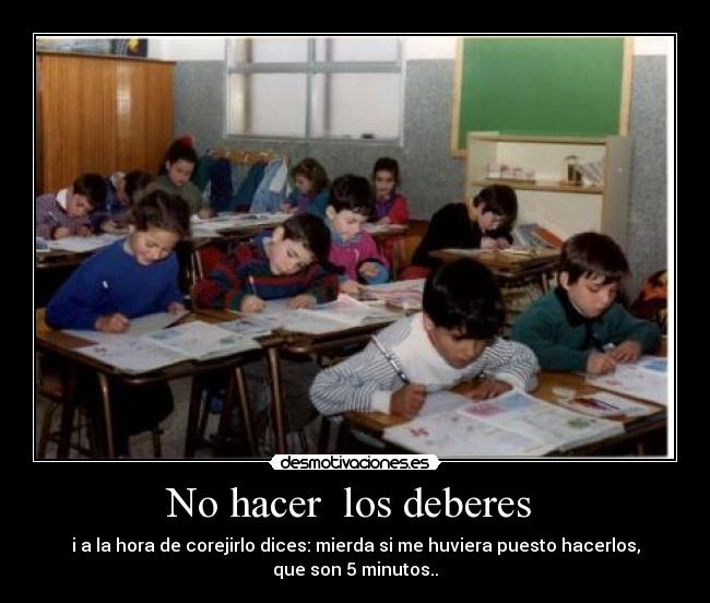 No hacer  los deberes  - 