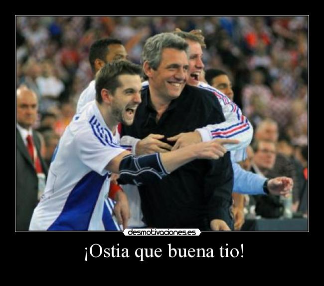 ¡Ostia que buena tio! -