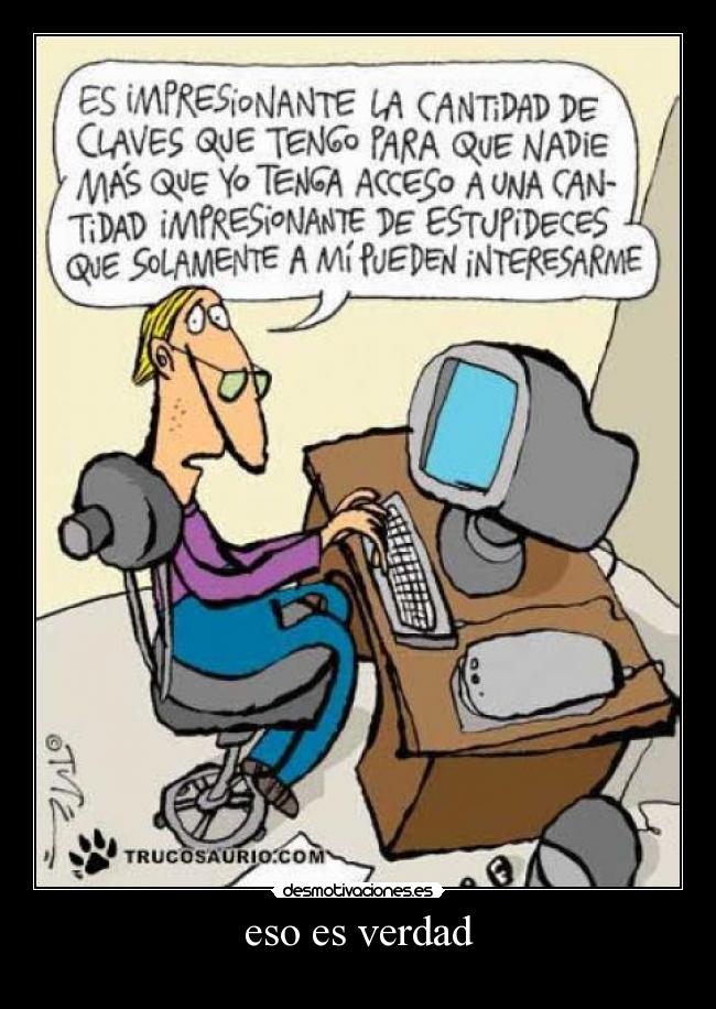 eso es verdad -