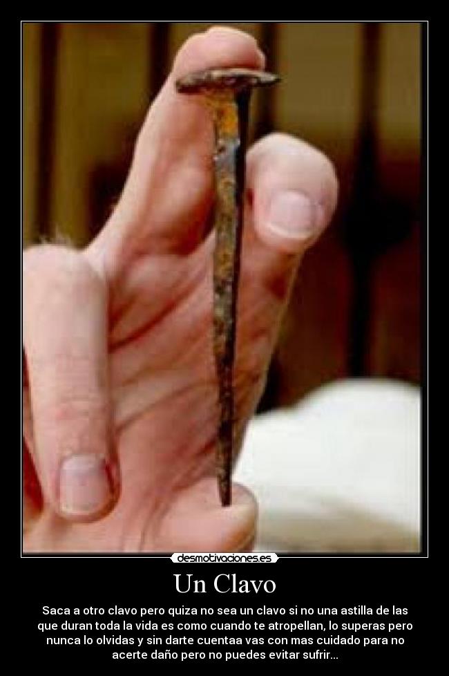 Un Clavo -