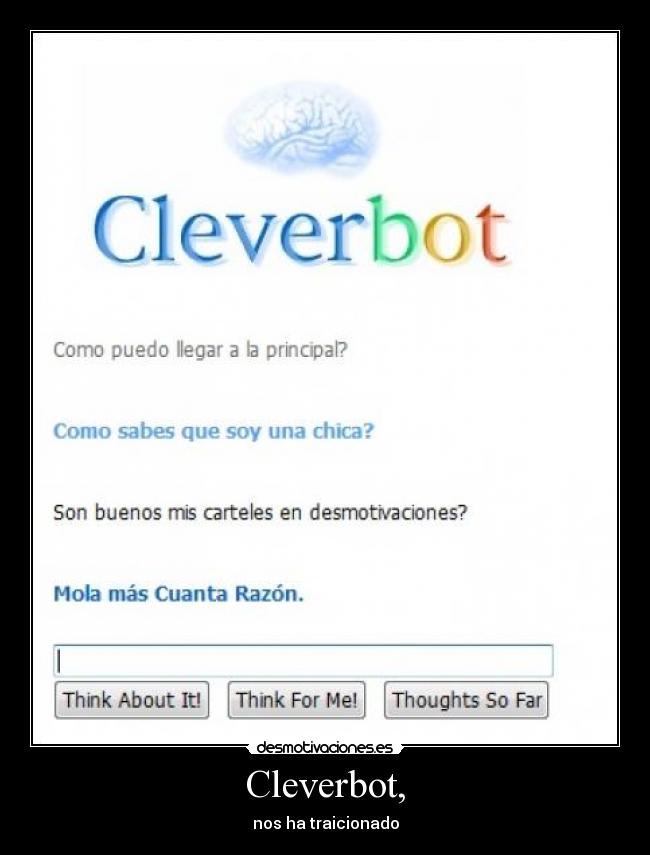 carteles cleverbot desmotivaciones