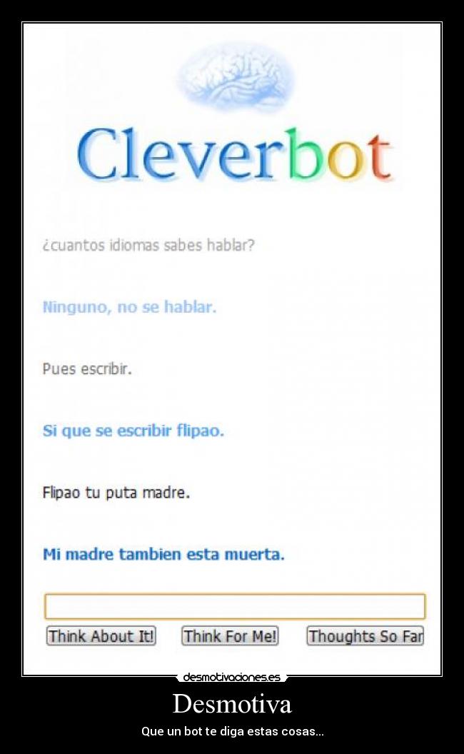 Desmotiva - Que un bot te diga estas cosas...