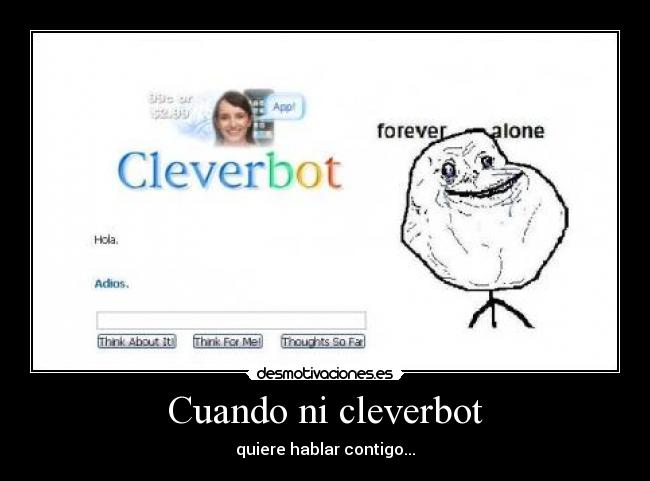 Cuando ni cleverbot - 