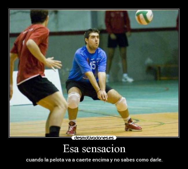 Esa sensacion -