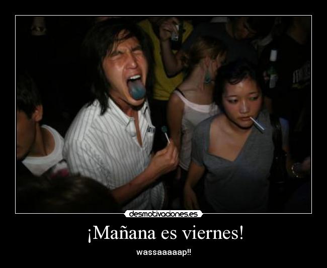¡Mañana es viernes! - 