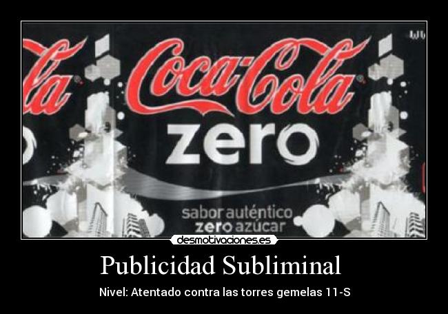 Publicidad Subliminal - Nivel: Atentado contra las torres gemelas 11-S