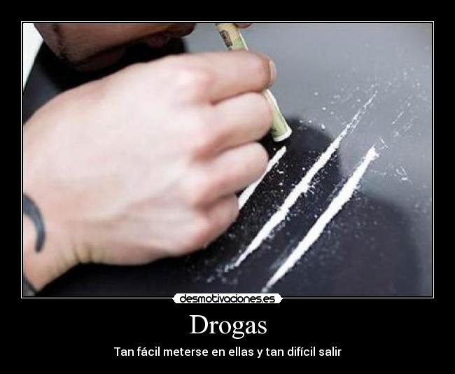 Drogas -