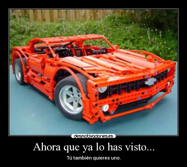 Ahora que ya lo has visto... - Tú también quieres uno.