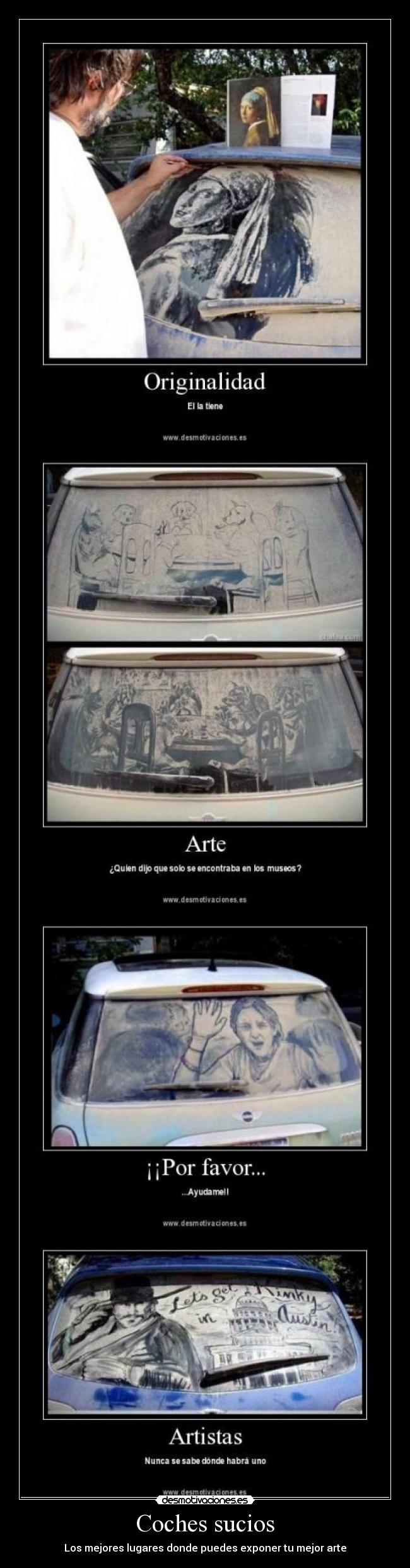 Coches sucios - Los mejores lugares donde puedes exponer tu mejor arte