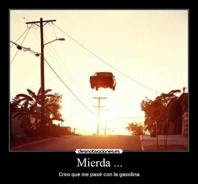 Mierda ... - 