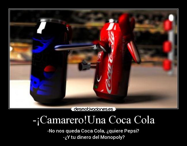 -¡Camarero!Una Coca Cola - 