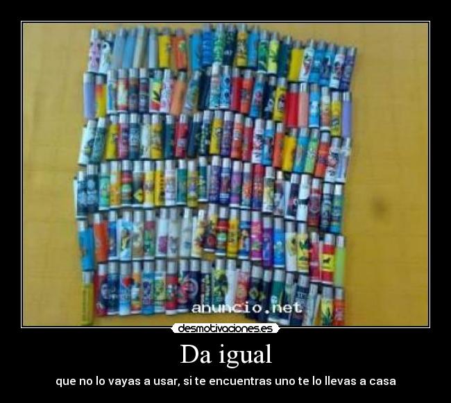 Da igual - que no lo vayas a usar, si te encuentras uno te lo llevas a casa