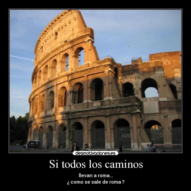 Si todos los caminos -